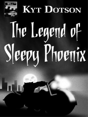 cover image of The Legend of Sleepy Phoenix